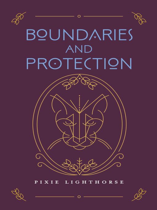 Title details for Boundaries and Protection by Pixie Lighthorse - Available